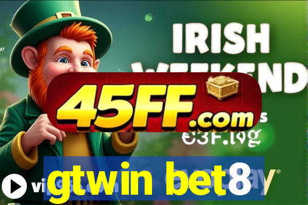 gtwin bet8